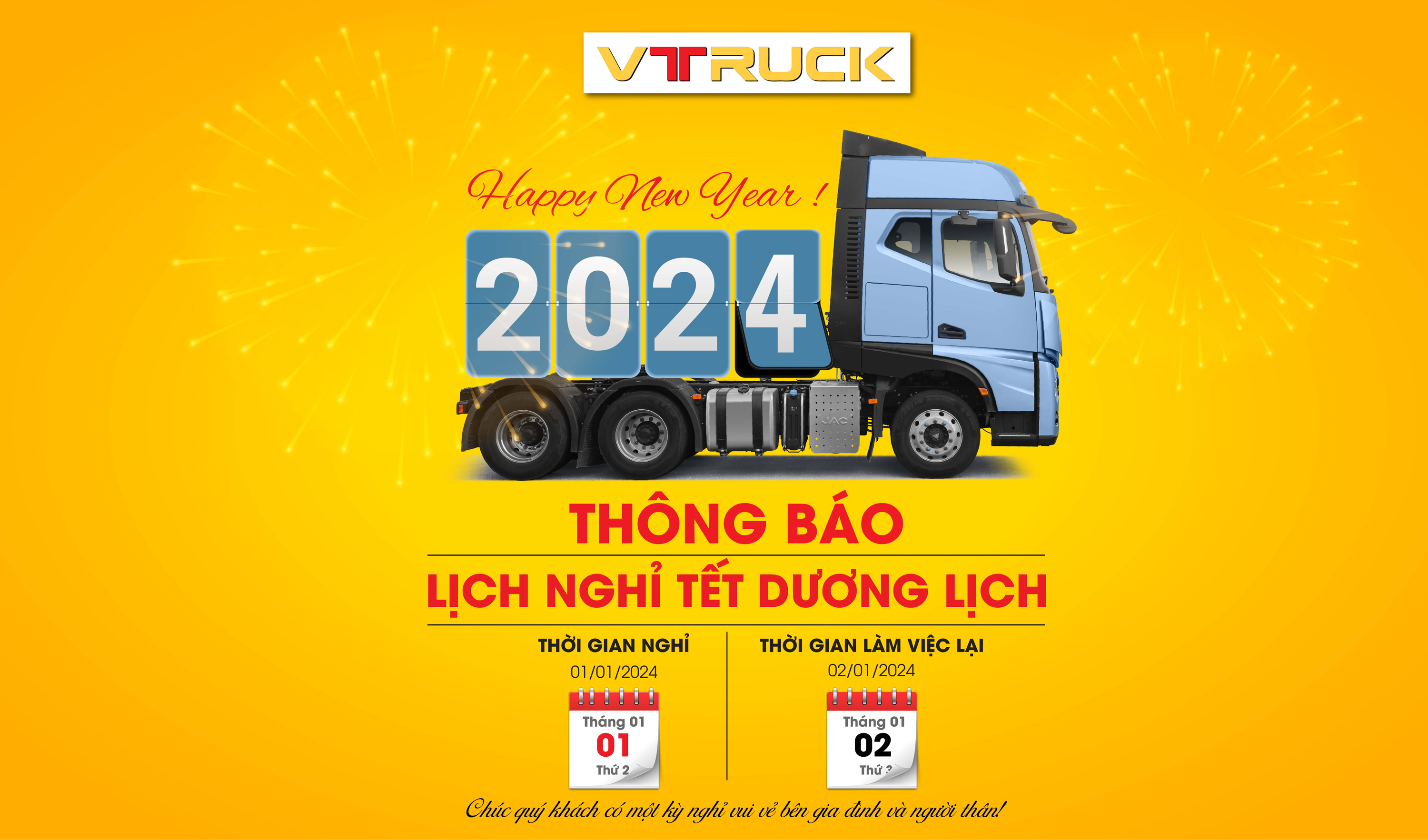 Công ty Cổ phần Ô tô tải Việt Nam (VTRUCK) trân trọng thông báo lịch nghỉ Tết dương lịch 2024 trên toàn hệ thống.