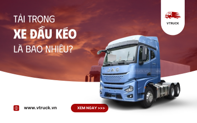 Tải Trọng Xe Đầu Kéo – Những Điều Bạn Cần Biết Trước Khi Vận Hành