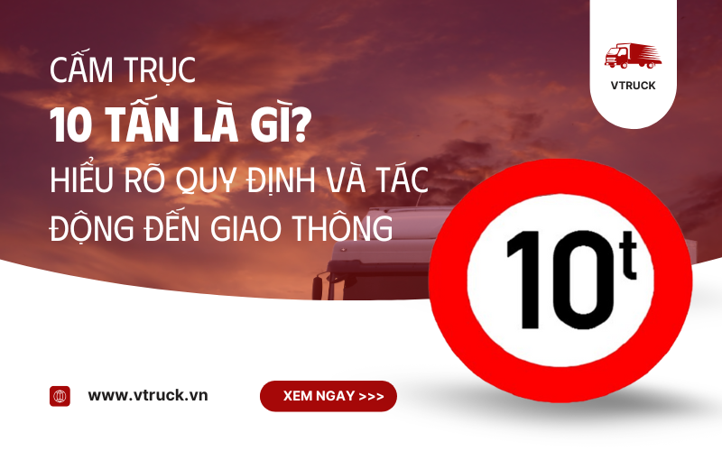 Cấm trục 10 tấn là gì