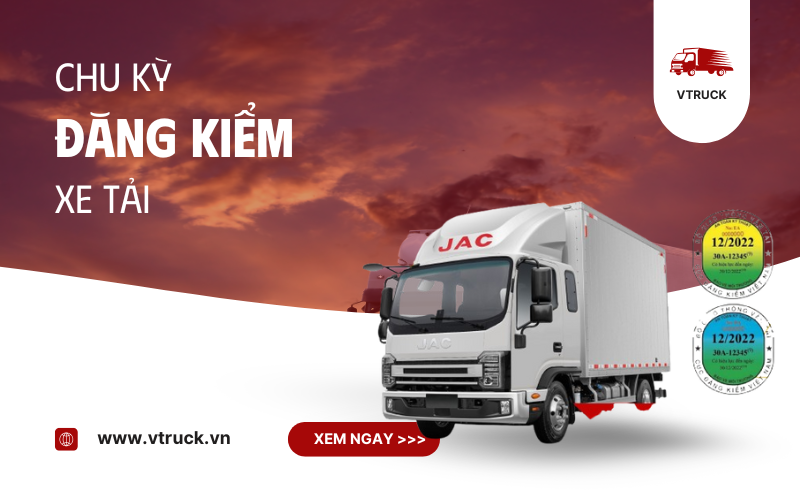 chu kỳ đăng kiểm xe tải