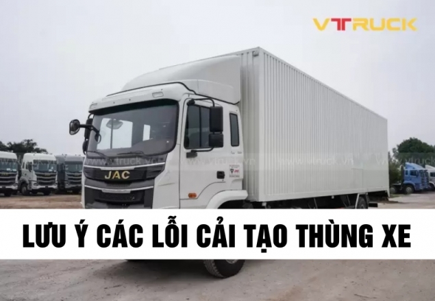 Lỗi Cải Tạo Thùng Xe: Những Vấn Đề Cần Lưu Ý
