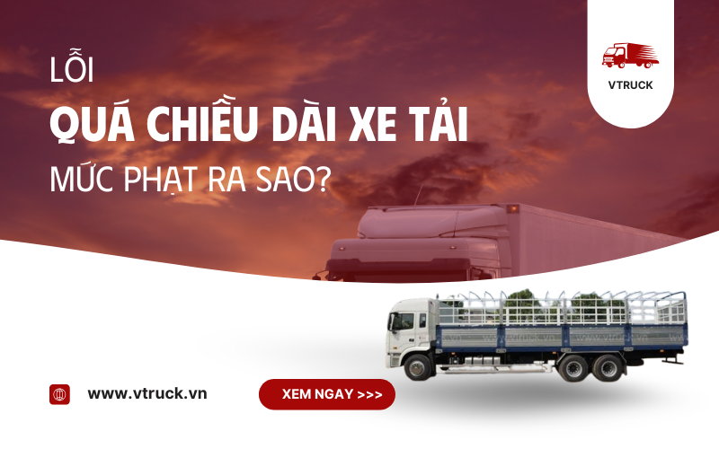 lỗi quá chiều dài xe tải
