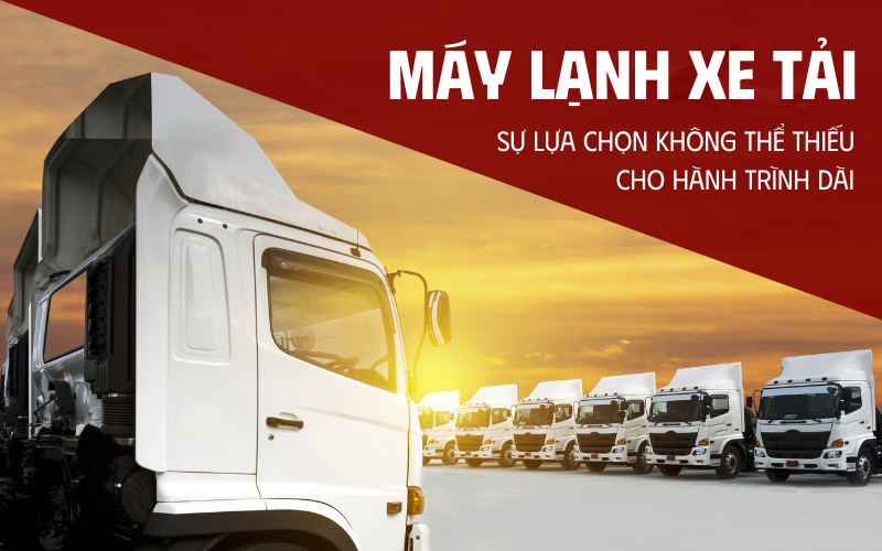 máy lạnh xe tải