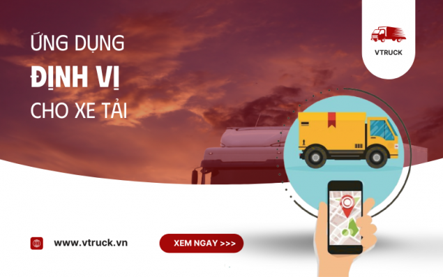 Top 5 App Định Vị Xe Tải Chính Xác, An Toàn, Được Ưa Chuộng Nhất Hiện Nay