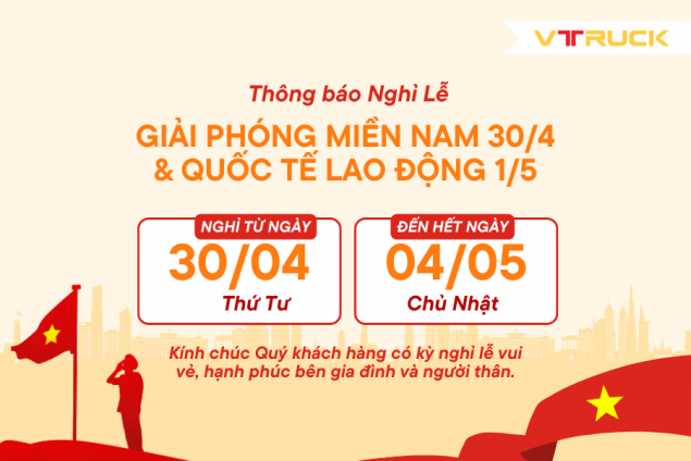 VTRUCK THÔNG BÁO LỊCH NGHỈ LỄ 30/04 VÀ 01/05