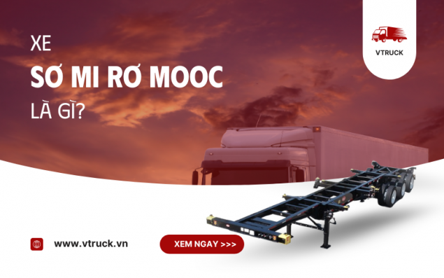 Xe sơ mi rơ moóc Là Gì? Tất Cả Những Gì Bạn Cần Biết